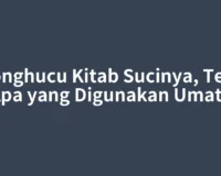 Konghucu Kitab Sucinya, Teks Apa yang Digunakan Umat?