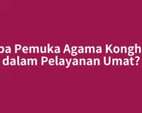 Siapa Pemuka Agama Konghucu dalam Pelayanan Umat?