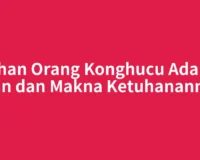Tuhan Orang Konghucu Adalah Tian dan Makna Ketuhanannya