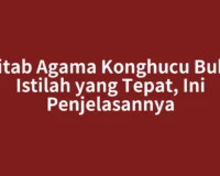 Alkitab Agama Konghucu Bukan Istilah yang Tepat, Ini Penjelasannya