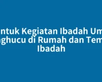 Bentuk Kegiatan Ibadah Umat Konghucu di Rumah dan Tempat Ibadah